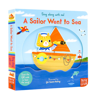 A Sailor Went to Sea 水手出海 Sing Along with Me 英文原版绘本 欧美经典童谣机关操作纸板书 低幼 0-3 岁趣味早教