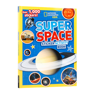 英文原版绘本美国国家地理Super Space Sticker超级星球贴纸活动书 边学边玩亲子互动6-9岁儿童天文知识科普百科1000张贴纸