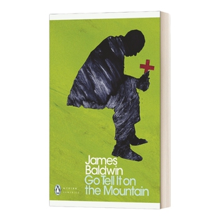 英文原版 Go Tell it on the Mountain 向苍天呼吁 詹姆斯·鲍德温 企鹅现代经典 英文版 James Baldwin 进口英语原版书籍