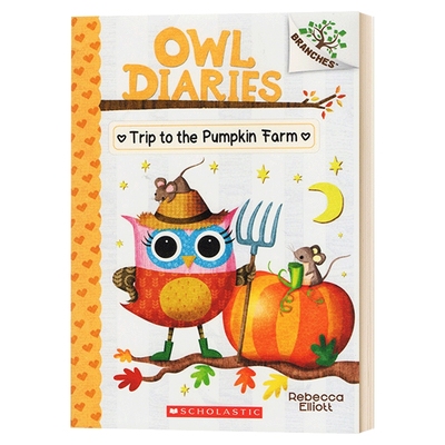 猫头鹰日记11 南瓜农场之旅 英文原版 Owl Diaries #11 Trip to the Pumpkin Farm 学乐大树系列 英文版 进口英语书儿童全英语书