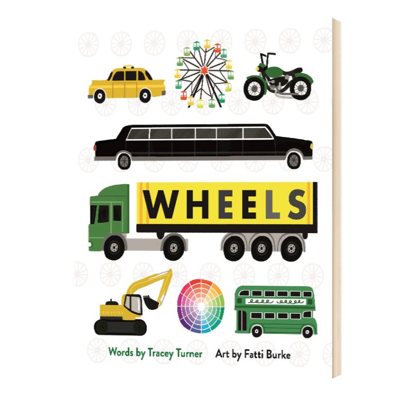 Wheels 轮子 汽车、齿轮、旋转木马和其他旋转的东西 精装科普绘本