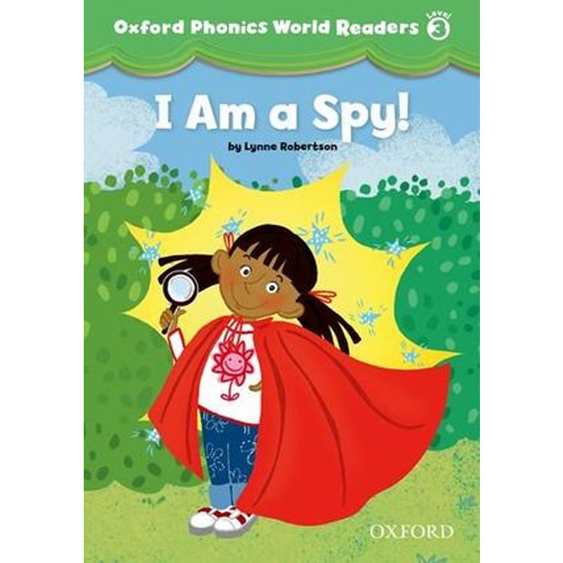 Oxford Phonics World 3: Reader: I am a Spy! 牛津拼音世界3:读者:我是间谍! 进口书籍书本 纯全英文版正版原著英语书籍