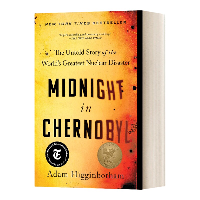 英文原版 Midnight in Chernobyl 切尔诺贝利的午夜 世界大规模核灾难背后的故事 英文版 亚当 希金博特姆 进口英语原版书籍