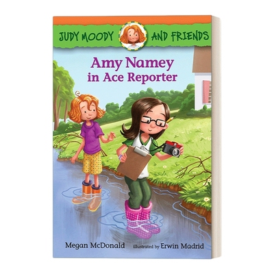英文原版 Judy Moody and Friends Amy Namey in Ace Reporter稀奇古怪小朱迪系列和她的伙伴全彩章节桥梁书 英文版 进口英语书籍