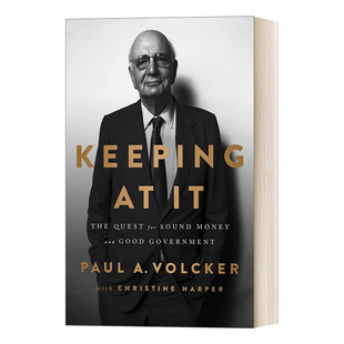 英文原版 Keeping at It 坚定不移 美联储前主席的非凡人生经历 英文版 进口英语原版书籍