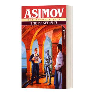 The Naked Sun (The Robot Series Book 2) 阿西莫夫机器人系列2 裸阳 简装 Isaac Asimov