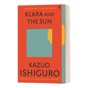 英文原版小说 Klara and the Sun 克拉拉与太阳 简装 石黑一雄 英文版 进口英语原版书籍