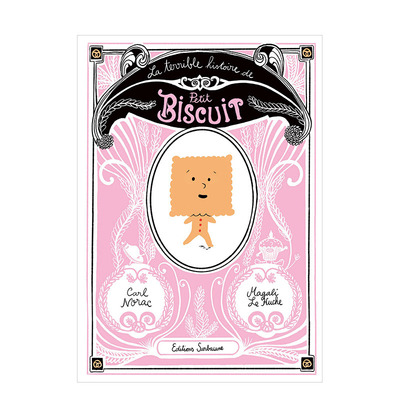 【现货】小饼干的冒险记 法文原版儿童绘画绘本 La terrible histoire de petit biscuit 6-12岁少儿读物【善优童书】