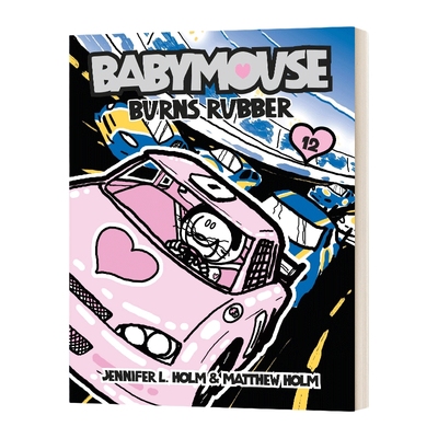 英文原版 Babymouse #12 Burns Rubber 老鼠宝宝系列12 橡胶燃烧 漫画小说 英文版 进口英语原版书籍儿童图书