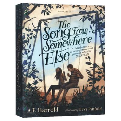 The Song from Somewhere Else 来自别处的歌 英文原版 2018英国凯特格林纳威奖 卡内基奖 儿童文学小说 A.F.Harrold 进口英语书籍