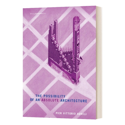 绝对建筑的可能性 英文原版 The Possibility of an Absolute Architecture 进口艺术 建筑设计 英文版 进口英语原版书籍