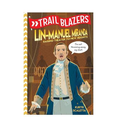 【预售】开拓者:林·马努艾尔·米兰达 Trailblazers : Lin-Manuel Miranda 原版英文儿童立体