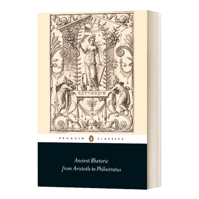 英文原版 Ancient Rhetoric 古代修辞学 黑经典 从亚里士多德到菲罗斯特拉斯 Thomas Habinek 英文版 进口英语原版书籍