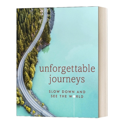 英文原版 Unforgettable Journeys DK 放慢脚步 看看世界 旅行爱好者 徒步爱好者 活在当下走在脚下 英文版 进口英语原版书籍