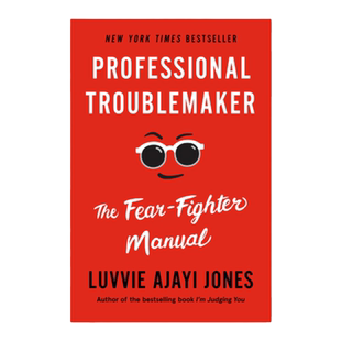 英文原版 Professional Troublemaker 专业问题制造者 克服恐惧情绪指南 为自己发声 ted演讲者力作 影响千万人 英文原版