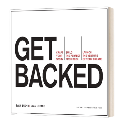 获得支持 英文原版 Get Backed 制作您的故事 打造完美的音高台 并开启您的梦想冒险 英文版 进口英语原版书籍