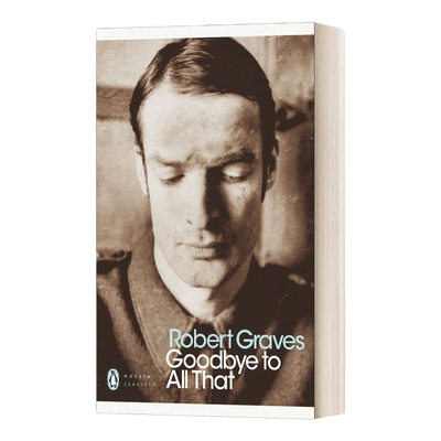 英文原版 Goodbye to All That 向一切告别 罗伯特格雷夫斯 现代经典 英文版 进口英语原版书籍