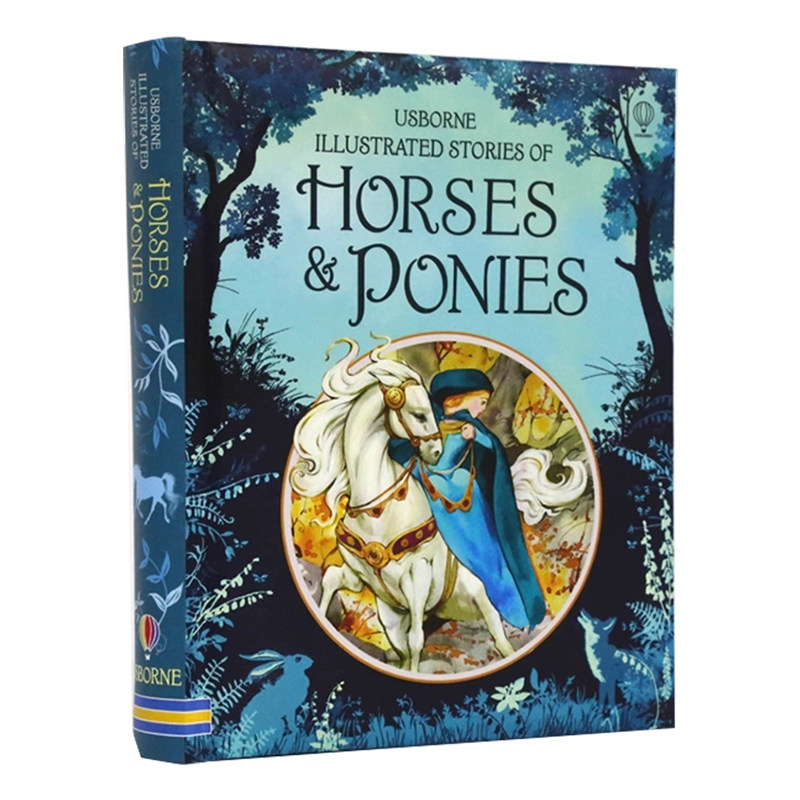 Usborne Illustrated Stories of Horses and Ponies 尤斯伯恩 马和小马的故事 精装 插图故事书 儿童英语阅读 睡前读物 英文原版