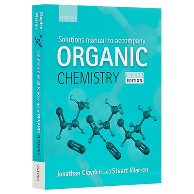 英文原版 Solutions Manual to accompany Organic Chemistry  有机化学配套解答手册 英文版