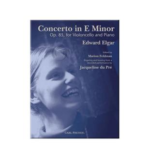 埃尔加大提琴协奏曲E小调 Op85 附钢伴 杰奎琳杜普蕾指法和弓法 费舍尔乐谱书 Elgar Concerto in E Minor Cello B3463