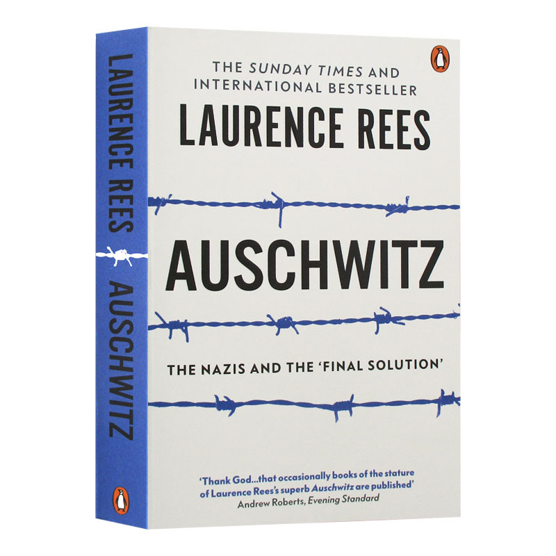 英文原版 Auschwitz The Nazis & The 'Final Solution' 奥斯维辛 一部历史 Laurence Rees 英文版 进口英语原版书籍