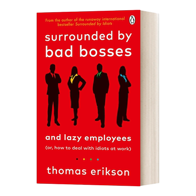 英文原版 Surrounded by Bad Bosses and Lazy Employees 被坏老板和懒员工包围 托马斯·埃里克森的职场建议 英文版 进口英语书籍