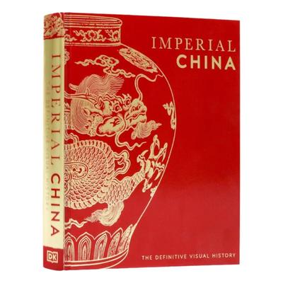 DK百科 中华五千年权威视觉指南 英文原版进口 Imperial China中华帝国 探索中国伟大朝代悠久丰富中国历史人物收录历史书籍