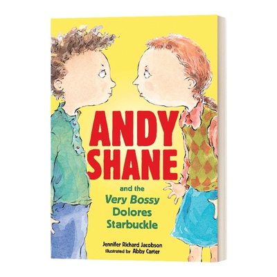 英文原版 Andy Shane and the Very Bossy Dolores Starbuckle Andy Shane 01 专横的多洛丽丝 星巴克尔 安迪·谢恩01 英文版