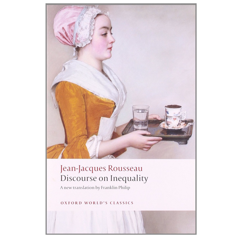 Discourse on the Origin of Inequality 卢梭 论人类不平等的起源 英文原版进口 牛津世界经典系列 纯全英文版正版原著英语书籍