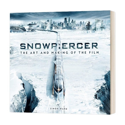 英文原版 Snowpiercer The Art and Making of the Film 雪国列车 电影制作设定集 奉俊昊 英文版 进口英语原版书籍