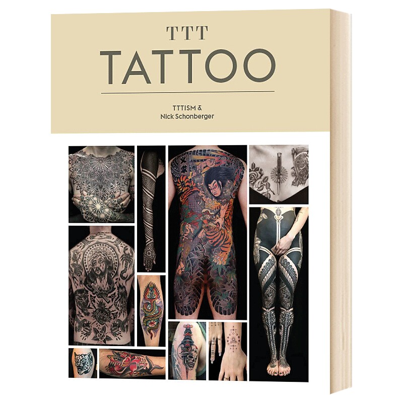 当代纹身刺青师艺术作品画册集 英文原版 TTT Tattoo 纹身 刺青纹身图案设计 艺术设计类 英文版 进口英语书籍