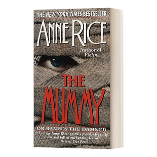 英文原版 The Mummy or Ramses the Damned 木乃伊或受诅咒的拉美西斯 吸血鬼编年史经典畅销作家Anne Rice 英文版 进口英语书籍