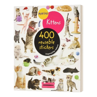 英文原版绘本 Eyelike Stickers: Kittens 我的自然博物馆 小猫 含超400张可重复使用的贴纸 英文版 进口英语原版书籍儿童图书