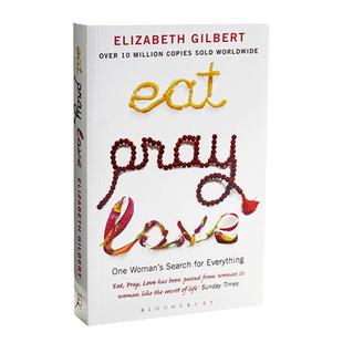 一辈子做女孩 美食祈祷和恋爱 英文原版 Eat Pray Love 伊莉莎白Elizabeth Gilbert 同名电影原著小说 搭去当你想当的任何人吧
