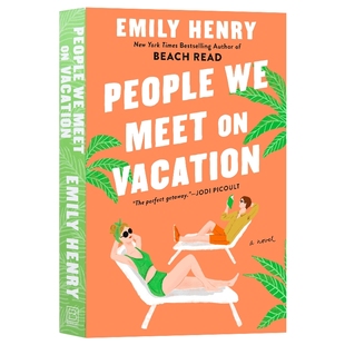 华研原版 我们在度假时遇到的人 英文原版小说 People We Meet on Vacation 畅销书 Emily Henry 英文版 进口英语书籍