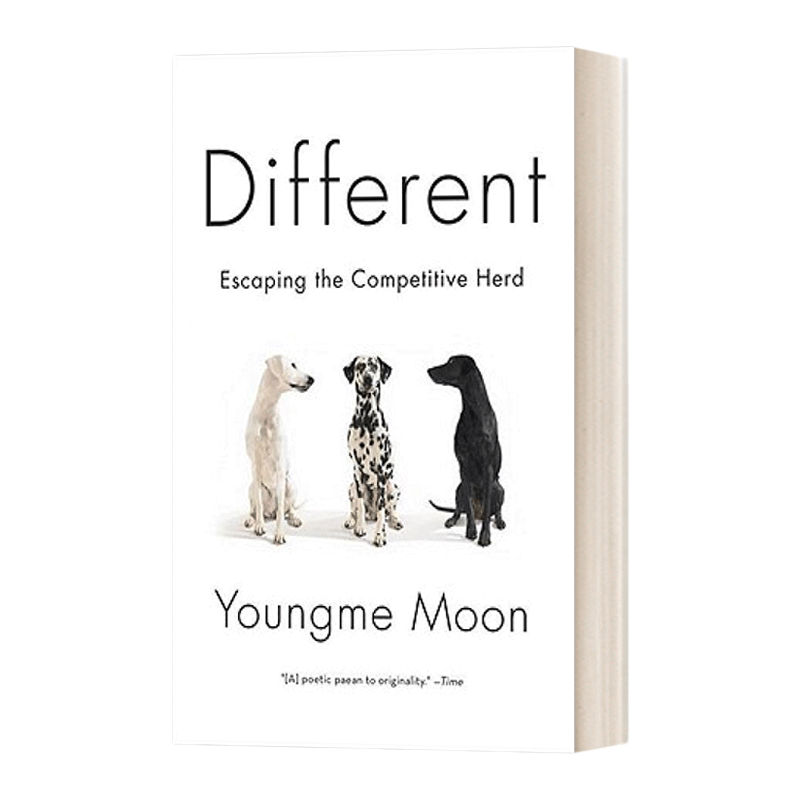 哈佛受欢迎的营销课 英文原版 Different Escaping the Competitive Herd Youngme Moon