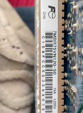 【议价-可维修】 Fuji 7MBR75VN120-50 工控备件  /均有货