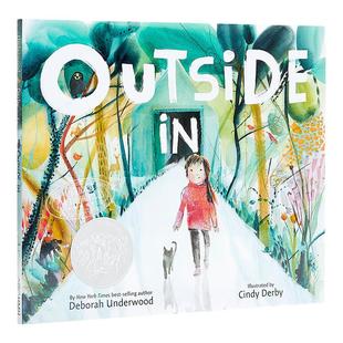 2021年凯迪克银奖Deborah Underwood 由外而内 Outside In 精装 凯迪克获奖作品 儿童亲子自然主题故事绘本 精装 英文原版