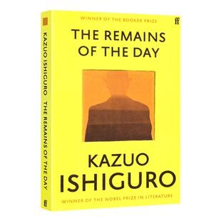 长日将尽 英文原版 The Remains of the Day 诺贝尔文学奖得主 石黑一雄 英文版 Kazuo Ishiguro 长日留痕 进口英语原版书籍