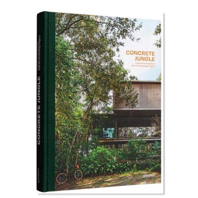 【现货】混凝土丛林：热带建筑与起源英文建筑设计风格与材料构造进口原版书精装14岁以上Concrete Jungle: Tropical Architectu