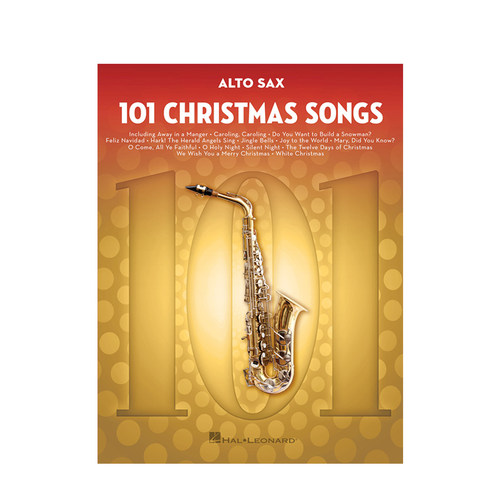 圣诞歌曲 101首中音萨克斯 无伴奏 Hal Leonard 海伦德原版乐谱书 101 CHRISTMAS SONGS for Alto Sax HL00278639