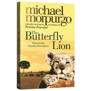 The Butterfly Lion 英文原版儿童小说 蝴蝶狮 柑橘与柠檬啊作者麦克莫波格 英文版儿童文学书进口英语书籍 可搭别有洞天 彼得潘