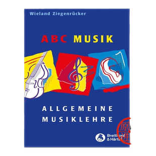 兹根格吕克ABC基本音乐理论 德语版 尺寸12x19cm大熊原版乐谱书 Breitkopf Ziegenrucker ABC Musik Allgemeine Musiklehre BV309