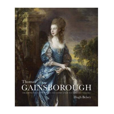 预售 Thomas Gainsborough - The Portraits, Fancy Pictures And Copi托马斯盖恩斯伯勒：老画家后的肖像，花式图片和副本