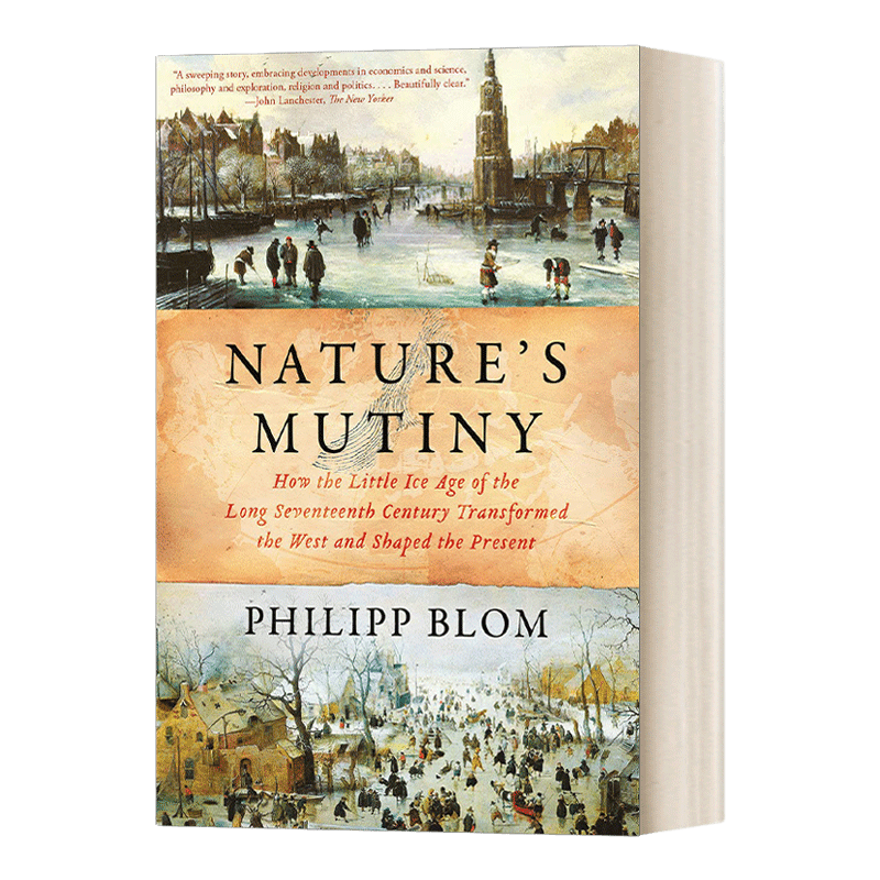 英文原版 Nature's Mutiny 大自然的反叛 17世纪的小冰川期如何塑造西方 欧洲历史 英文版 进口英语原版书籍