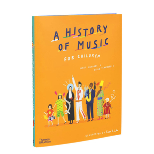 写给孩子们的音乐史 英文原版 A History of Music for Children 玛丽理查兹 精装科普绘本 音乐艺术启蒙教育 搭Who was大艺术家