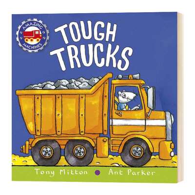 神奇的机器 坚固的卡车 英文原版 Amazing Machines Tough Trucks 儿童英语启蒙早教认知纸板书 英文版进口原版书籍 Tony Mitton