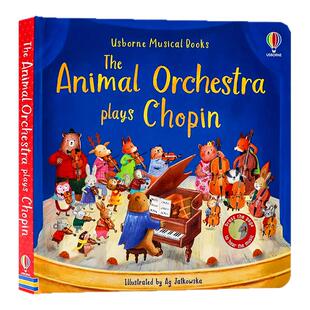 Usborne古典音乐发声书 动物管弦乐队演奏肖邦 The Animal Orchestra Plays Chopin 英文原版绘本 儿童早教艺术启蒙触摸发声洞洞书