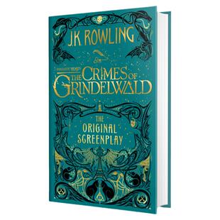 现货神奇动物在哪里2 Fantastic Beasts: The Crimes of Grindelwald 格林德沃之罪 / 电影原著珍藏剧本版 哈利波特英语原版JK罗琳
