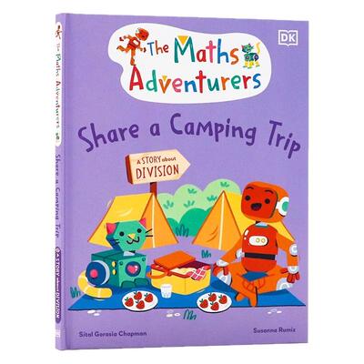 DK出版数学冒险家 一起露营 英文原版绘本 The Maths Adventurers Share a Camping Trip 儿童数学思维启蒙读物 亲子共读益智书籍